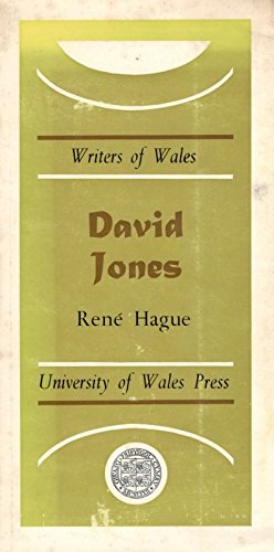 David Jones (Writers of Wales) (9780708306031) by RenÃ© Hague