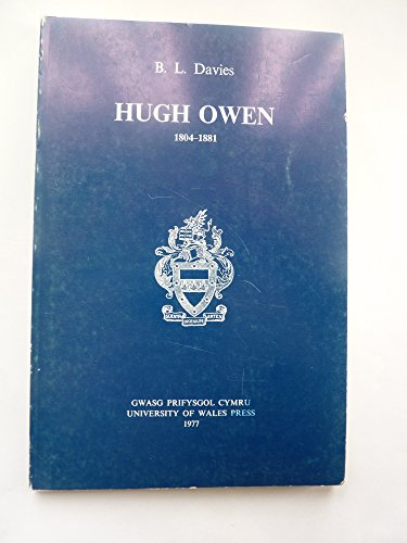 Imagen de archivo de Hugh Owen, 1804-81 (St.David's Day) a la venta por Goldstone Books