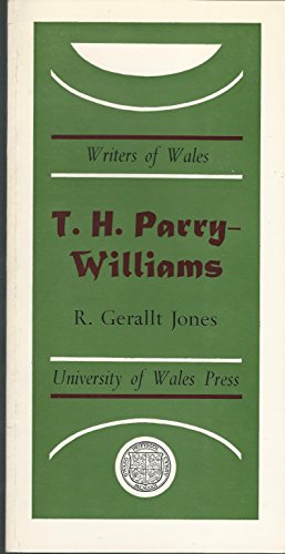 9780708306703: T. H. Parry-Williams (Writers of Wales)