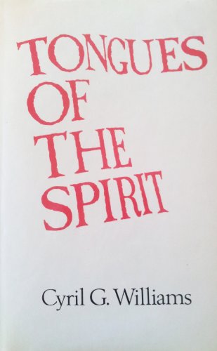 9780708307588: Tongues of the Spirit: A study of pentecostal glossolalia and related phenomena