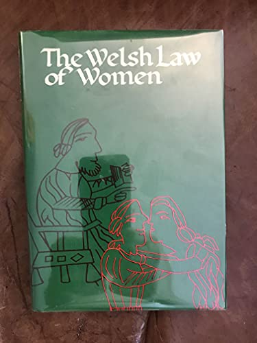 9780708307717: The Welsh Law of Women: Studies Presented to Professor Daniel A. Binchy on His Eightieth Birthday, 3 June 1980