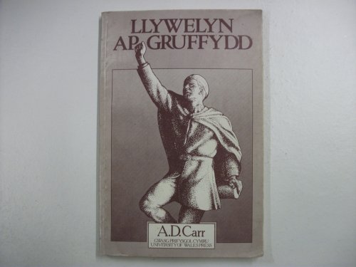 Imagen de archivo de Llywelyn ap Gruffydd, ?-1282 (St David's Day bi-lingual series) a la venta por East Kent Academic