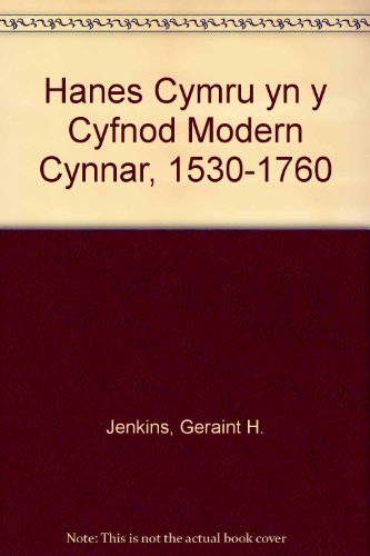 Hanes Cymru Yn y Cyfnod Modern Cynnar 1530-1760