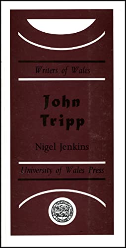 9780708310526: John Tripp (University of Wales Press - Writers of Wales)