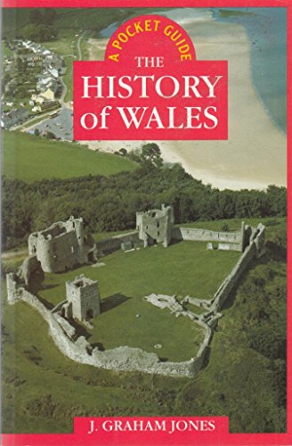 Beispielbild fr The History of Wales (A pocket guide) zum Verkauf von Wonder Book