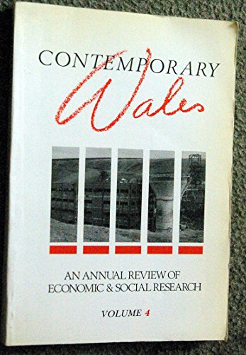 Stock image for Contemporary Wales: v. 4: An Annual Review of Economic and Social Research for sale by AwesomeBooks