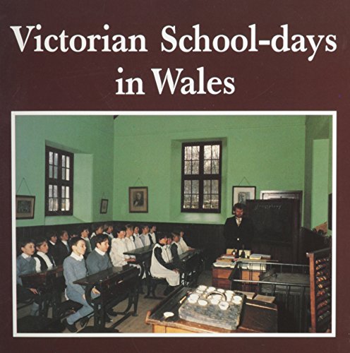 Beispielbild fr Victorian School-days in Wales zum Verkauf von WorldofBooks