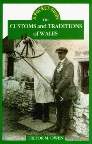 Beispielbild fr The Customs and Traditions of Wales (Pocket Guide) zum Verkauf von BooksRun