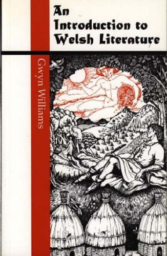 Beispielbild fr An Introduction to Welsh Literature (Writers of Wales) zum Verkauf von WorldofBooks