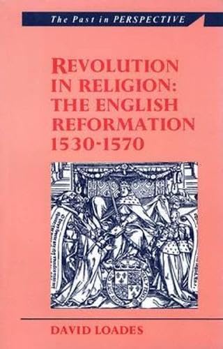 9780708311417: Revolution in Religion: The English Reformation, 1530-1570