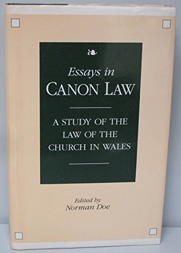 Stock image for Essays in Canon Law: Study of the Law of the Church in Wales: A Study of the Law of the Church in Wales for sale by WorldofBooks