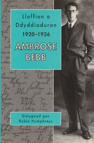 Beispielbild fr Lloffion O Ddyddiaduron Ambrose Bebb, 1920-26 zum Verkauf von WorldofBooks