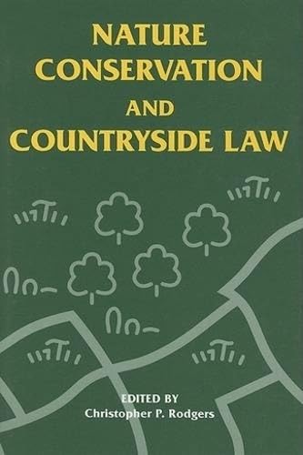 Imagen de archivo de Nature Conservation and Countryside Law (University of Wales Press - Environment and Countryside Law) a la venta por Phatpocket Limited