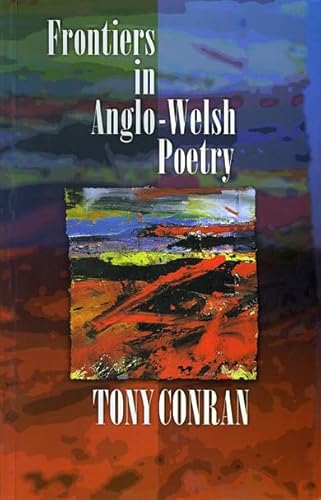 Beispielbild fr Frontiers in Anglo-Welsh Poetry zum Verkauf von Better World Books