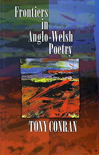 9780708313954: Frontiers in Anglo-Welsh Poetry