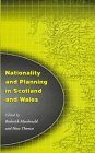 Stock image for Nationality and Planning in Scotland and Wales for sale by AwesomeBooks