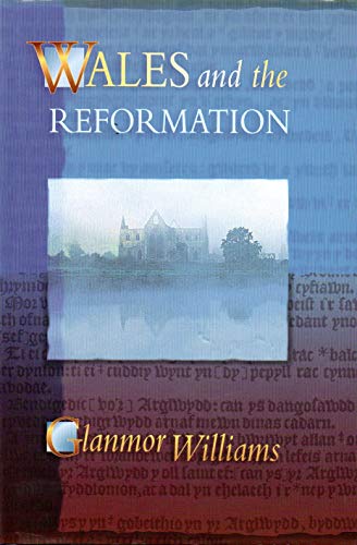 Beispielbild fr Wales and the Reformation zum Verkauf von MusicMagpie