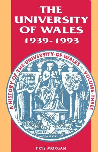 Stock image for The History of the University of Wales 193993 v 3 History of the University of Wales for sale by PBShop.store US