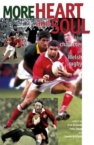Beispielbild fr More Heart and Soul: The Character of Welsh Rugby zum Verkauf von AwesomeBooks