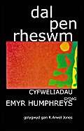 Imagen de archivo de Dal Pen Rheswm: Cyfweliadau Gydag Emyr Humphreys a la venta por WorldofBooks