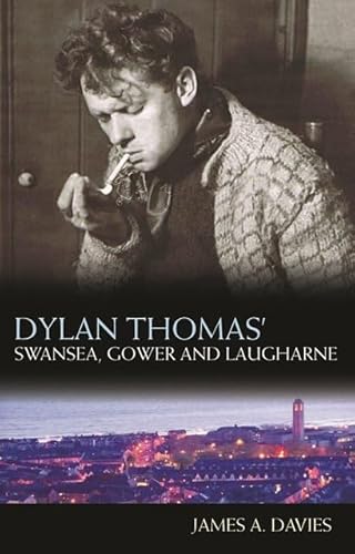 Beispielbild fr A Pocket Guide: Dylan Thomas's Swansea, Gower and Laugharne zum Verkauf von Better World Books