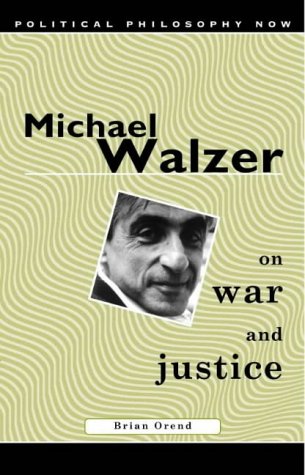 9780708316498: Michael Walzer on War and Justice (Political Philosophy Now)