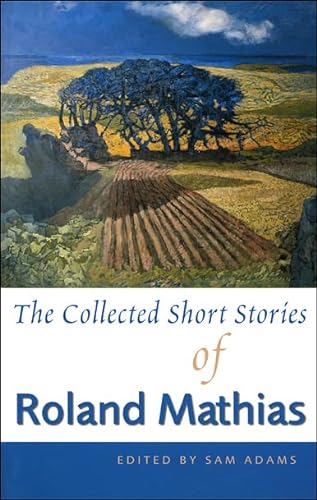 9780708316603: The Collected Short Stories of Roland Mathias