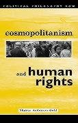 9780708316733: Cosmopolitanism and Human Rights (Political Philosophy Now)