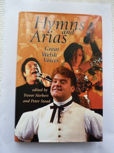 Beispielbild fr Hymns and Arias: Great Voices of Wales zum Verkauf von WorldofBooks
