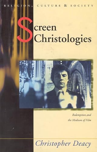9780708317129: Screen Christologies: Redemption and the Medium of Film (Religion, Culture & Society)