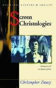Immagine stock per Screen Christologies: Redemption and the Medium of Film