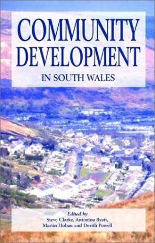 Stock image for Community Development in South Wales for sale by Goldstone Books