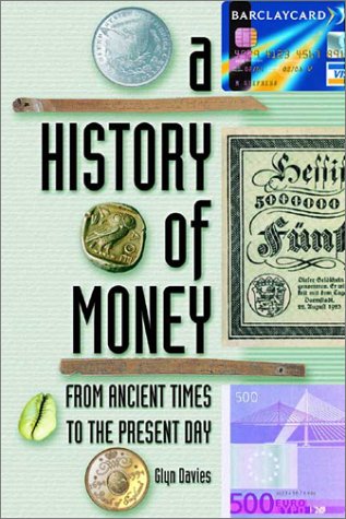 9780708317730: A History of Money