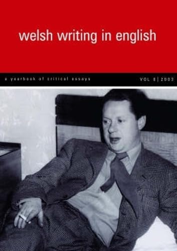 Stock image for Welsh Writing in English: v.8: A Yearbook of Critical Essays: Vol 8 for sale by WorldofBooks