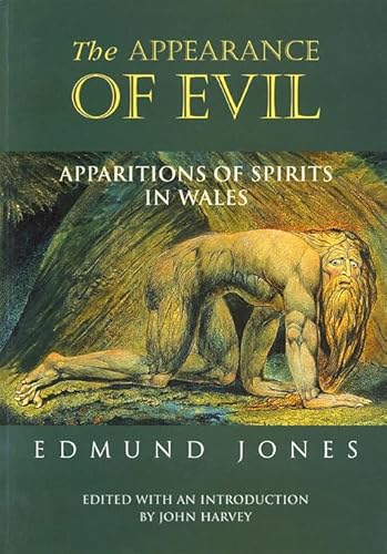 Stock image for The Appearance of Evil: Apparitions of Spirits in Wales for sale by WorldofBooks