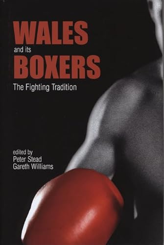 9780708319154: Wales and Its Boxers: The Fighting Tradition
