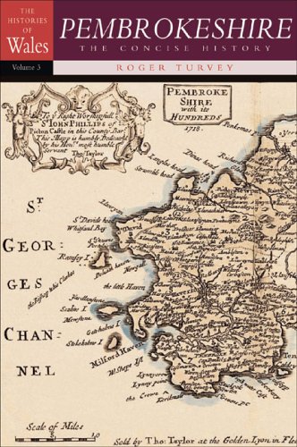 Stock image for Pembrokeshire: The Concise History : The Concise History (Concise Histories) (Wales: Concise Histories) for sale by WorldofBooks