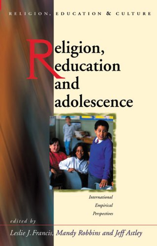 Beispielbild fr Religion, Education, And Adolescence: International Empirical Perspectives zum Verkauf von Revaluation Books