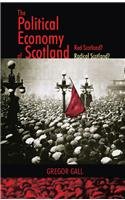 The Political Economy of Scotland (9780708319734) by Gall, Gregor