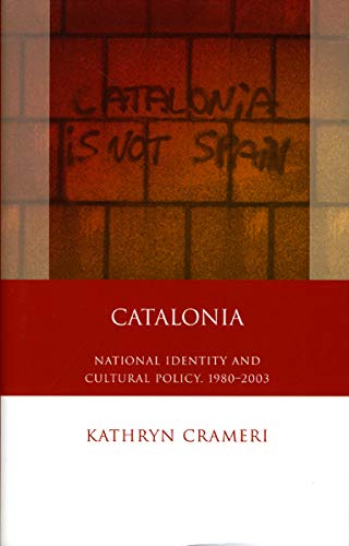 9780708320136: Catalonia: National Identity and Cultural Policy, 1980-2003 (Iberian and Latin American Studies)
