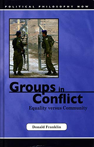 9780708320242: Groups in Conflict: Equality Versus Community