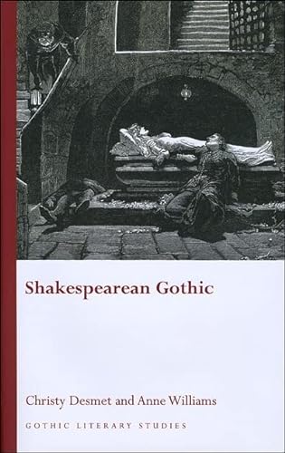 9780708320938: Shakespearean Gothic (Gothic Literary Studies)