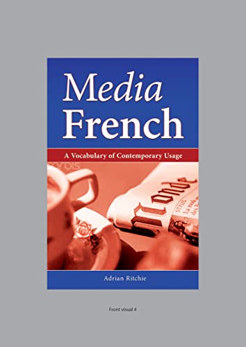 Stock image for Media French : A Vocabulary of Contemporary Usage for sale by Better World Books