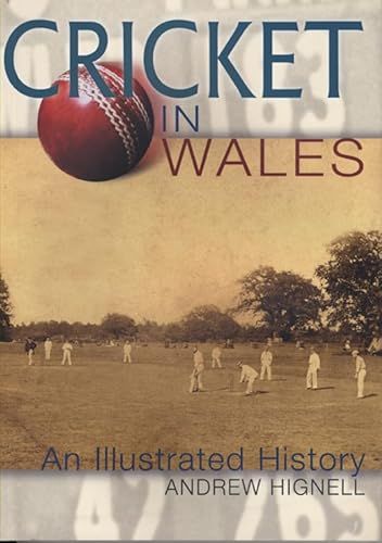 Stock image for Cricket in Wales: An Illustrated History for sale by Revaluation Books