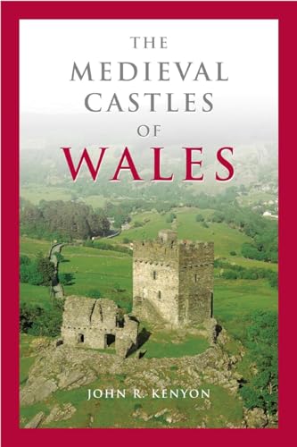 Stock image for The Medieval Castles of Wales for sale by ThriftBooks-Dallas