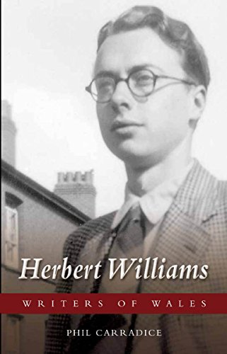 Herbert Williams (University of Wales Press - Writers of Wales) (9780708321928) by Carradice, Phil