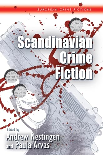 Beispielbild fr Scandinavian Crime Fiction (European Crime Fictions) zum Verkauf von WorldofBooks