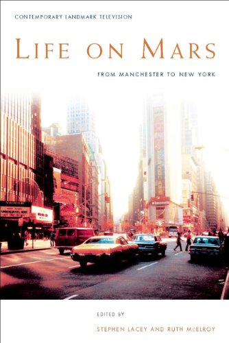 Stock image for Life on Mars: From Manchester To New York (Contemporary Landmark Television) for sale by Bayside Books