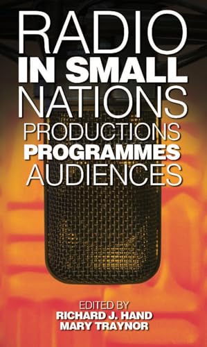 Beispielbild fr Radio in Small Nations: Production, Programmes, Audiences (Global Media and Small Nations) zum Verkauf von Buchpark