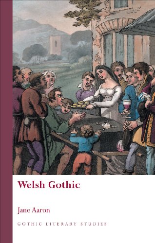 Welsh Gothic (Gothic Literary Studies) (9780708326077) by Aaron, Jane